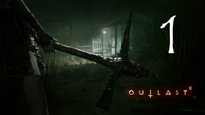 Видеопрохождения - Прохождение Outlast 2 (На русском) – Часть 1: Крушение вертолёта и начало пути