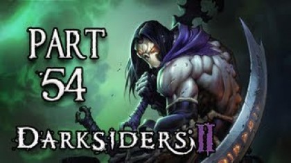 Видеопрохождения - Darksiders II Прохождение игры (Walkthrough). Часть 54