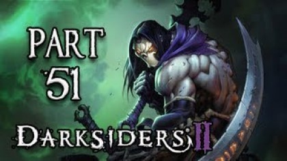 Видеопрохождения - Darksiders II Прохождение игры (Walkthrough). Часть 51