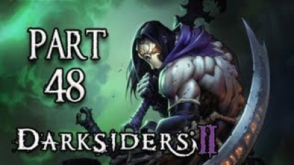 Видеопрохождения - Darksiders II Прохождение игры (Walkthrough). Часть 48