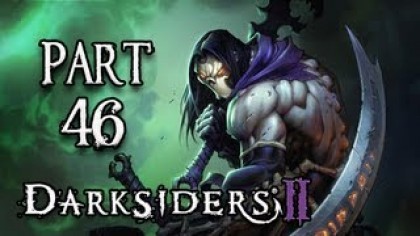 Видеопрохождения - Darksiders II Прохождение игры (Walkthrough). Часть 46