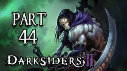 Видеопрохождения - Darksiders II Прохождение игры (Walkthrough). Часть 44