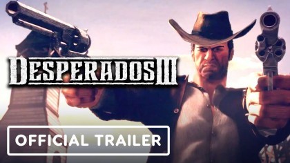 Трейлеры - Desperados 3 - Официальный кинематографический трейлер