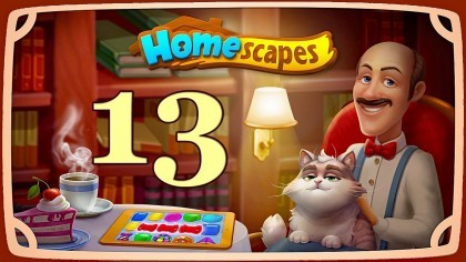 Видеопрохождения - Homescapes уровень 13 прохождение