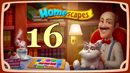 Видеопрохождения - Homescapes уровень 16 прохождение