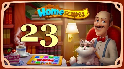 Видеопрохождения - Homescapes уровень 23 прохождение