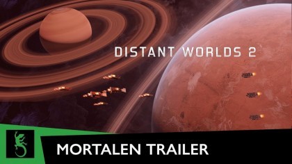 Трейлеры - Distant Worlds 2 - трейлер Mortalen