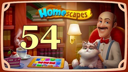 Видеопрохождения - HomeScapes уровень 54 прохождение
