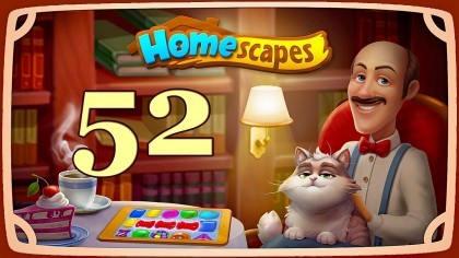 Видеопрохождения - HomeScapes уровень 52 прохождение