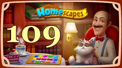 Видеопрохождения - HomeScapes уровень 109 прохождение