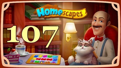 Видеопрохождения - HomeScapes уровень 107 прохождение