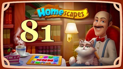 Видеопрохождения - HomeScapes уровень 81 прохождение