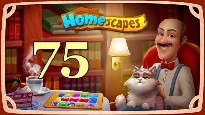 Видеопрохождения - HomeScapes уровень 75 прохождение
