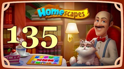 Видеопрохождения - HomeScapes уровень 135 прохождение