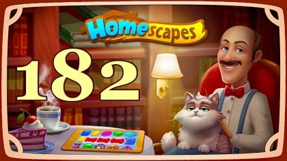 Видеопрохождения - HomeScapes уровень 182 прохождение
