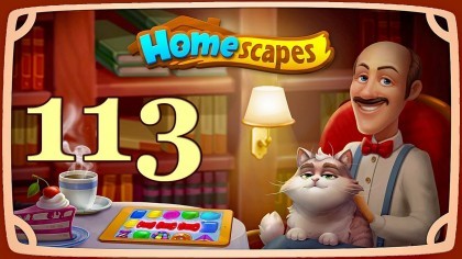 Видеопрохождения - HomeScapes уровень 113 прохождение