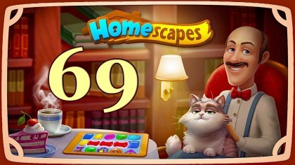 Видеопрохождения - HomeScapes уровень 69 прохождение