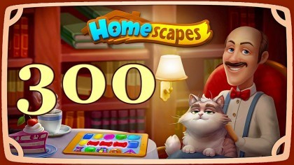 Видеопрохождения - HomeScapes уровень 300 прохождение