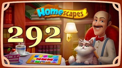 Видеопрохождения - HomeScapes уровень 292 прохождение