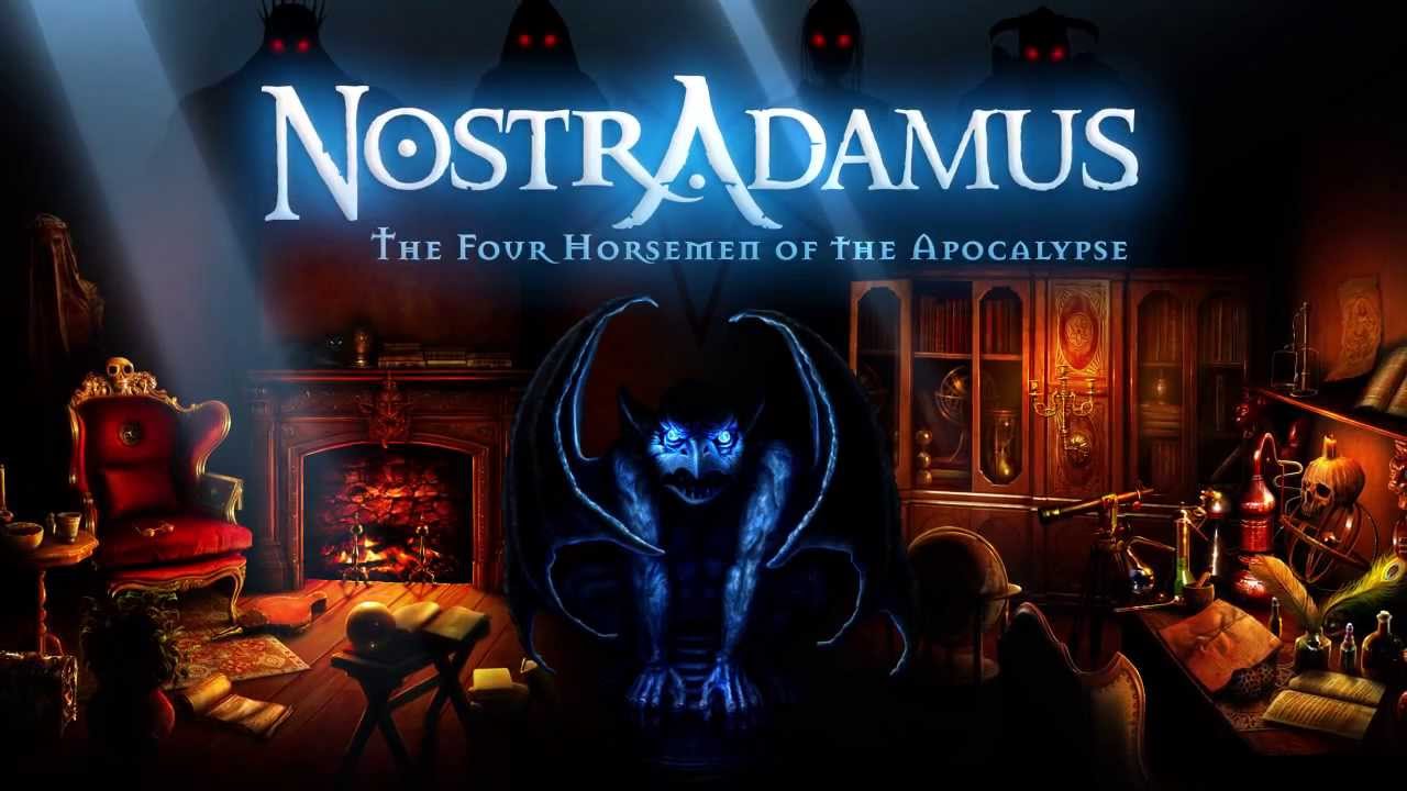 Nostradamus - The Four Horsemen of the Apocalypse